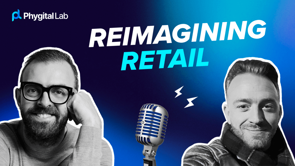 The Phygital Lab l Episode 1 l Reimagining Retail